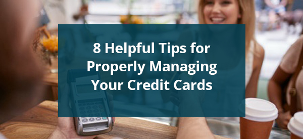 8 Helpful Tips Credit Cards